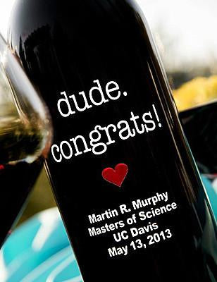 Dude Congrats Etched Wine